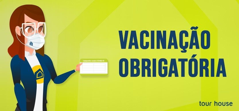 Vacina contra covid-19 será obrigatória a todos os funcionários da Tour House a partir de outubro