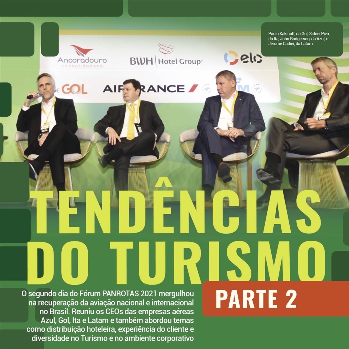 CEOs das aéreas brasileiras protagonizam no Fórum PANROTAS; veja resumo