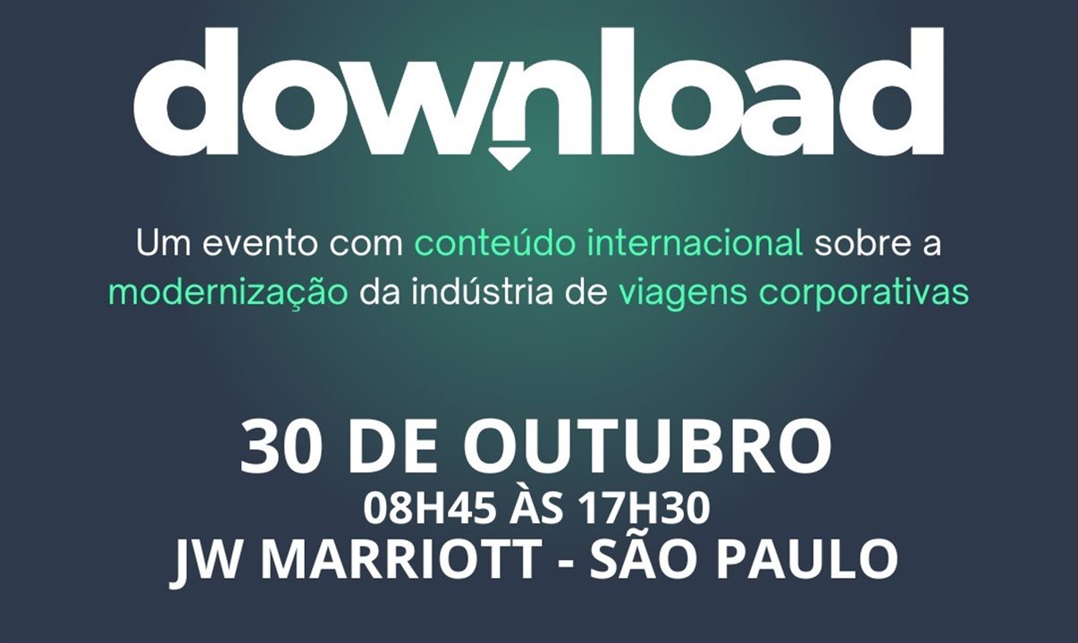 Download 2023 será realizado no JW Marriott, em São Paulo, no dia 30 de outubro