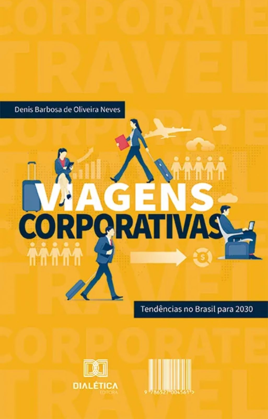 O material é publicado pela Editora Dialética e tem como autor Denis Barbosa de Oliveira Neves, que atua no mercado de Turismo há mais de 20 anos