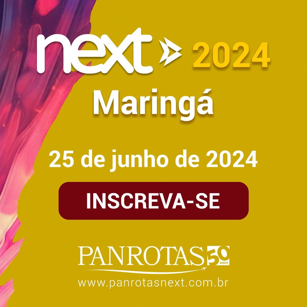 O PANROTAS Next Maringá acontece no dia 25 de junho