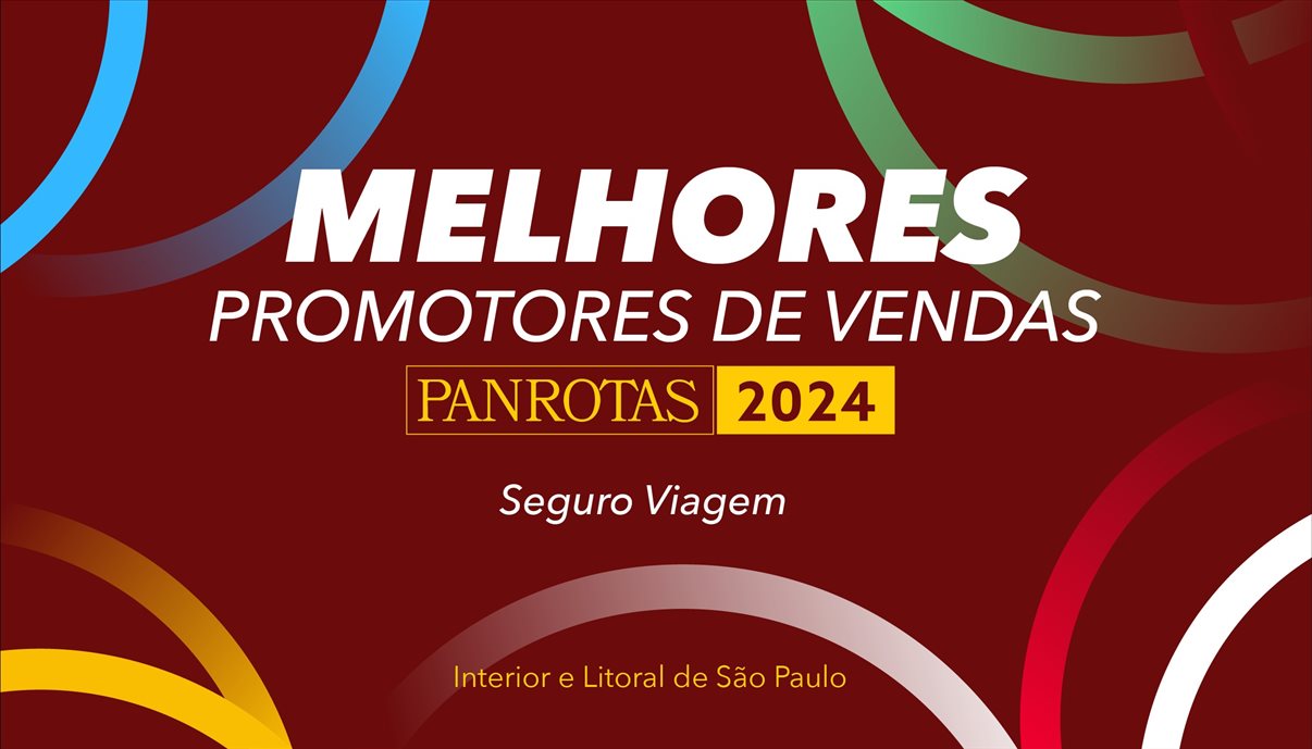 Edição 2024 melhores promotores de seguro viagem - Interior e litoral de São Paulo