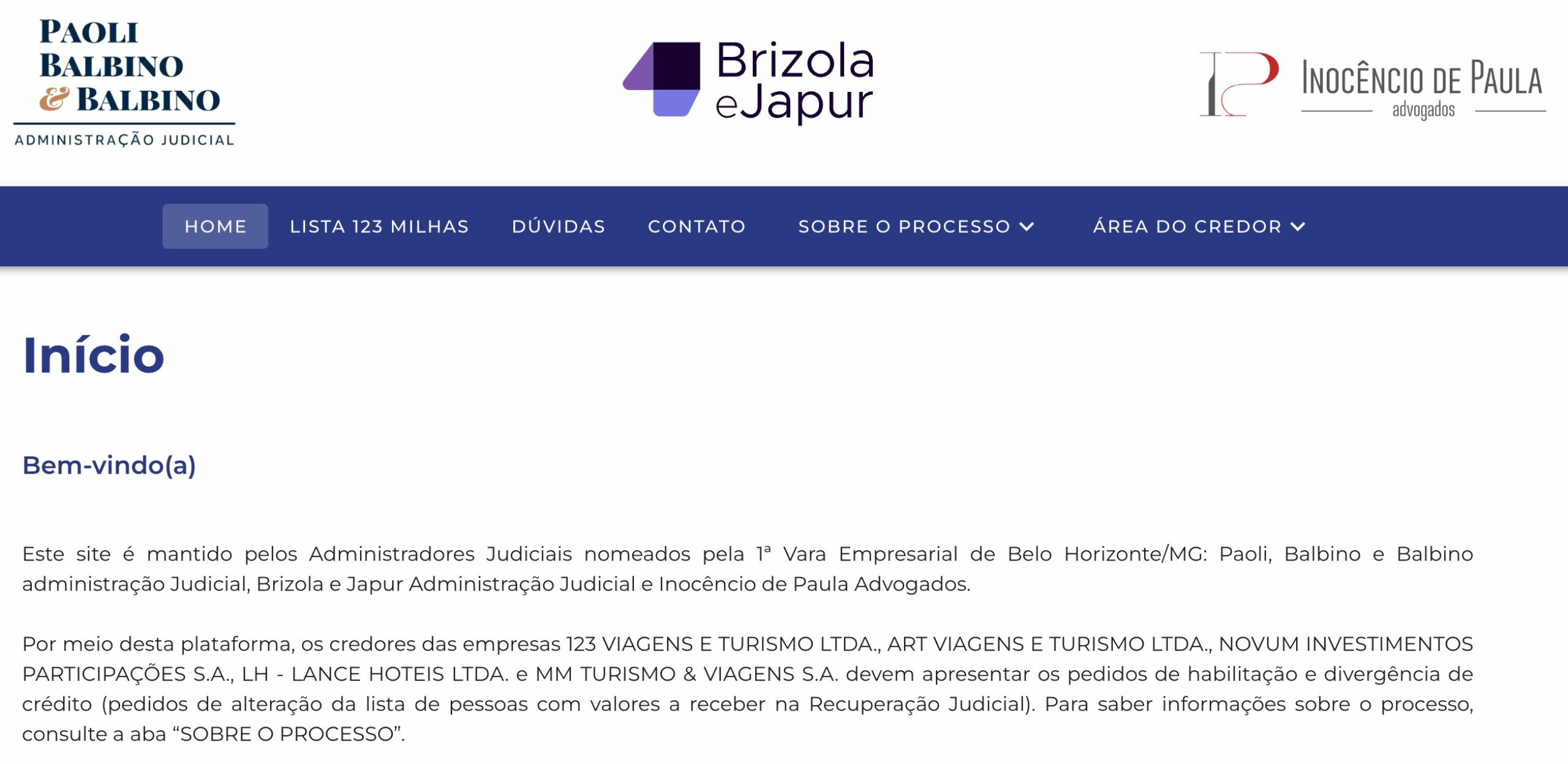 Plataforma serve para que lesados pelas empresas do Grupo 123 Milhas apresentem os pedidos de habilitação e divergência de crédito