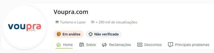 VouPra está em análise da equipe do ReclameAqui e consta como empresa não verificada na plataforma