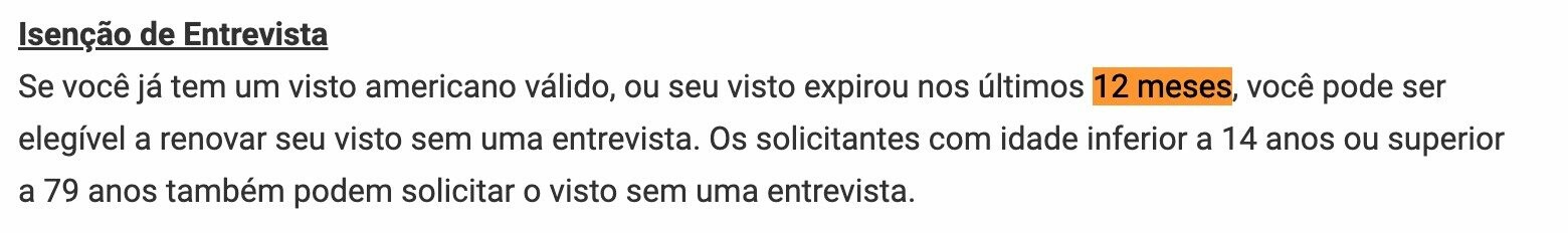 A volta do período de isenção de 12 meses já está no site oficial da Embaixada e Consulados dos EUA no Brasil