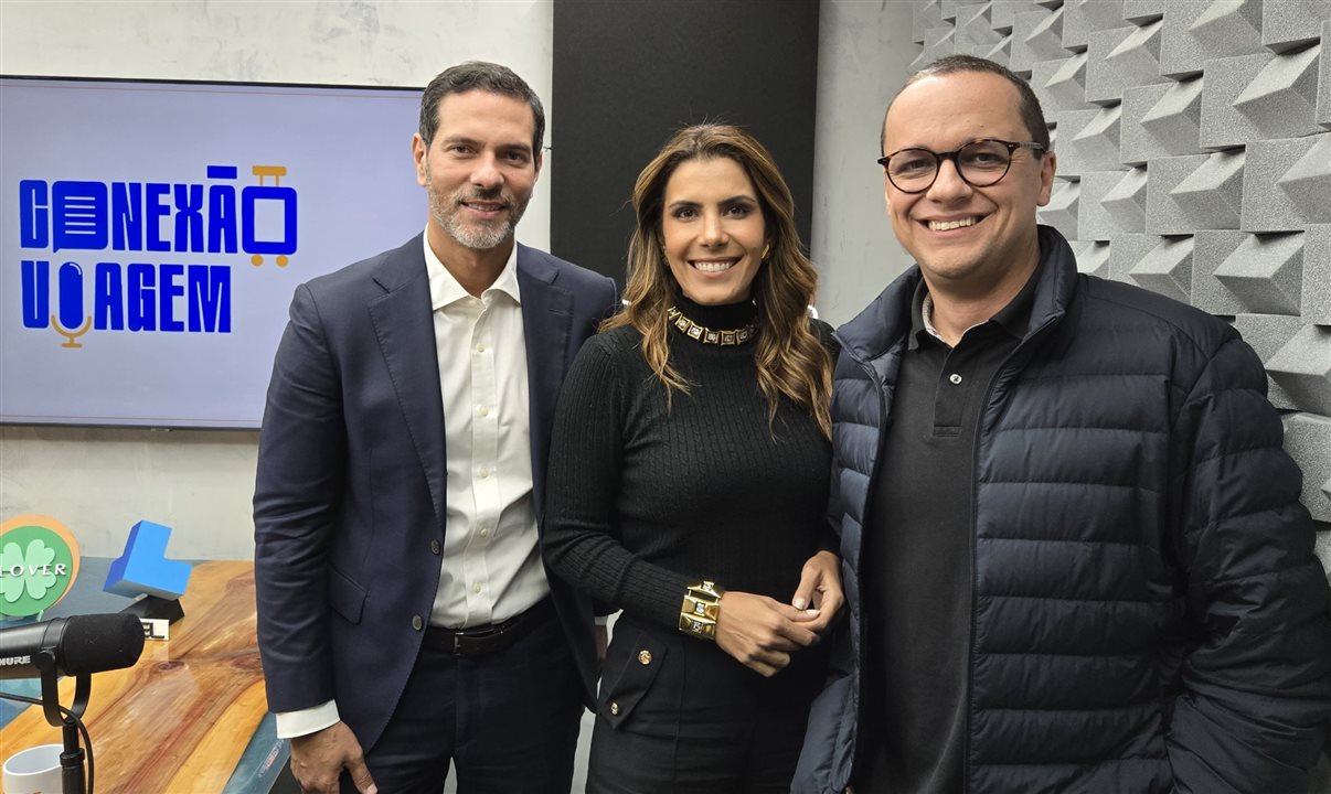 Alexandre Cavalcanti, da American, com Sheila Magalhães e Rodrigo Possatto, do podcast Conexão Viagem