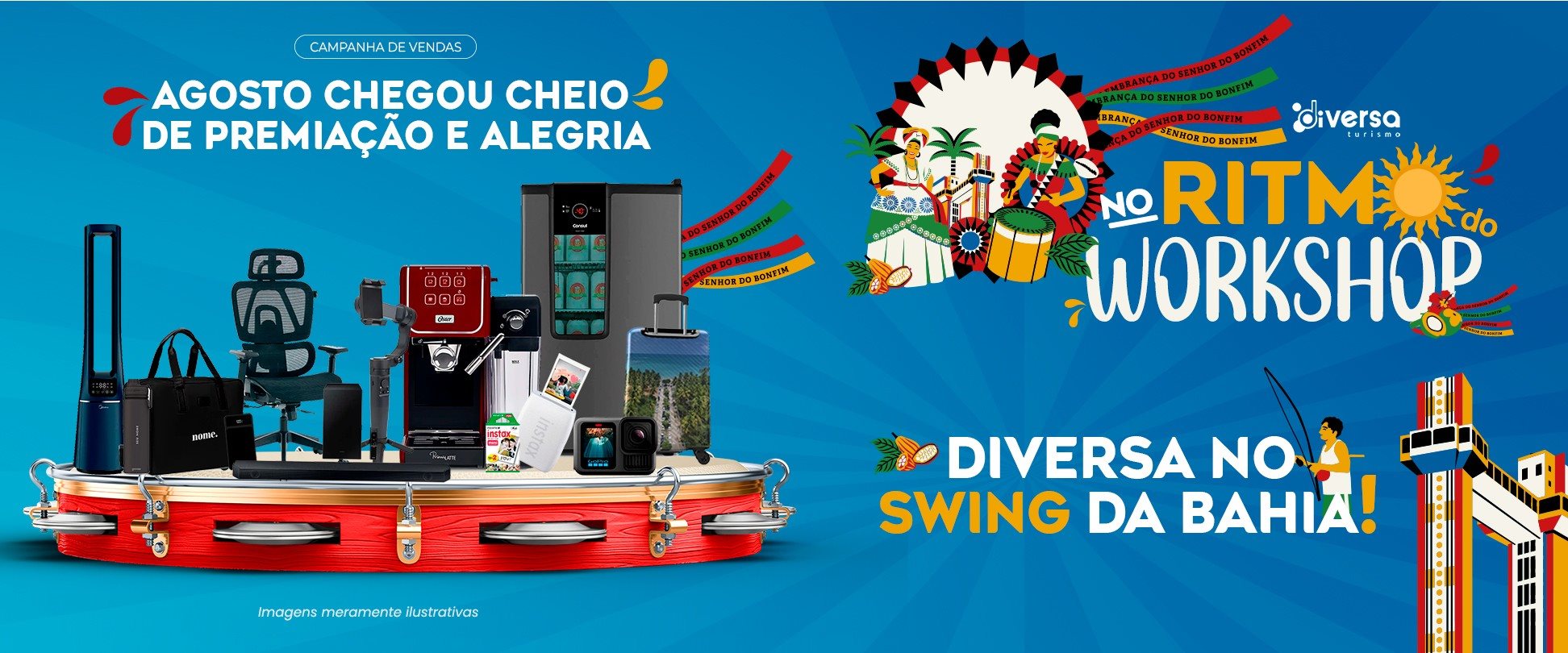 Campanha já está ativa e segue até 31 de agosto