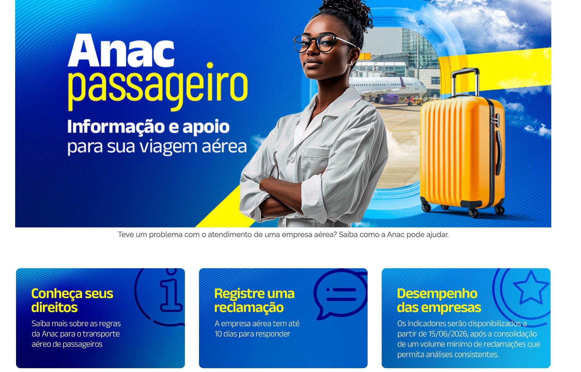 O passageiro pode registrar sua manifestação a qualquer tempo. Depois de lançada no sistema, a empresa aérea tem 10 dias corridos para apresentar uma resposta