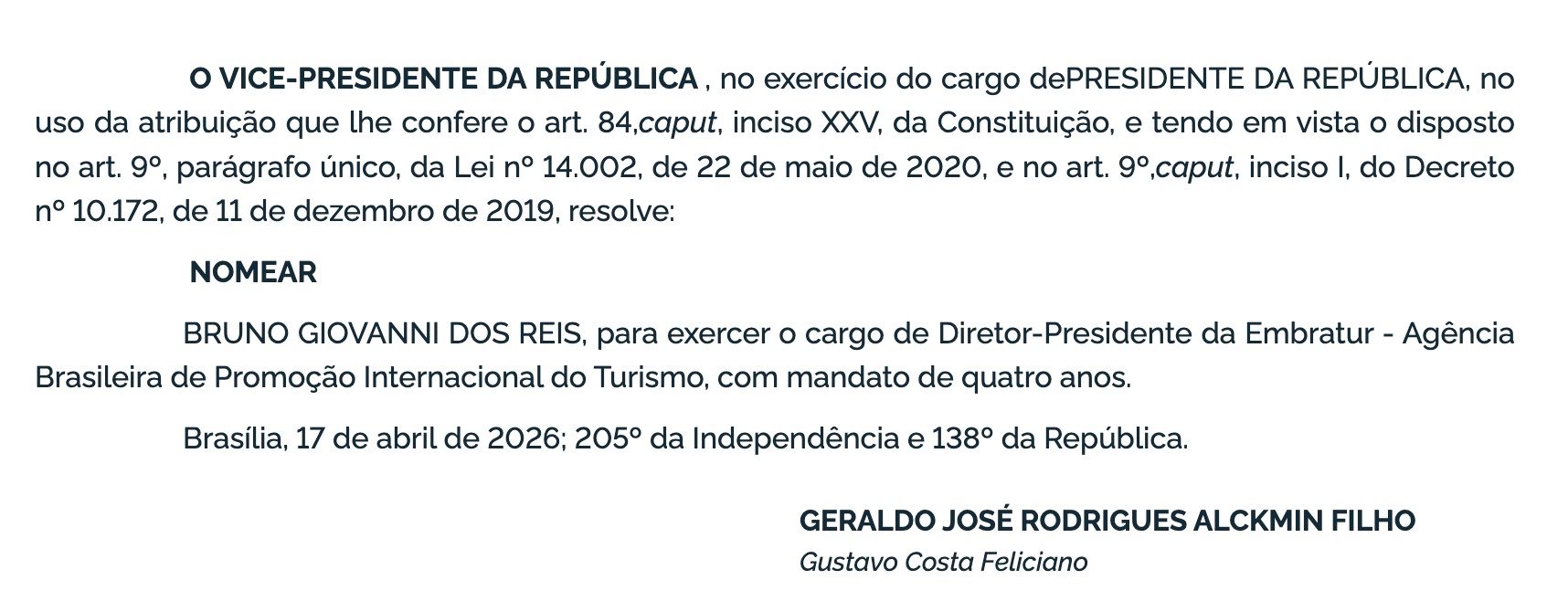 Nomeação está no Diário Oficial da União