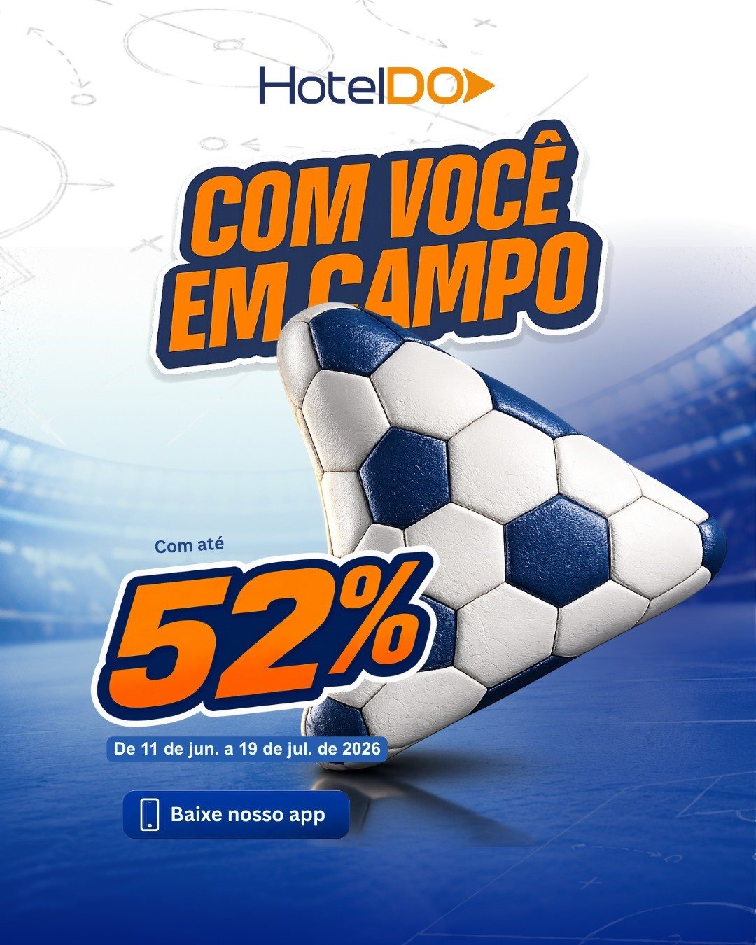 Segundo a empresa, a campanha contempla uma seleção de hotéis com condições voltadas ao período do evento esportivo
