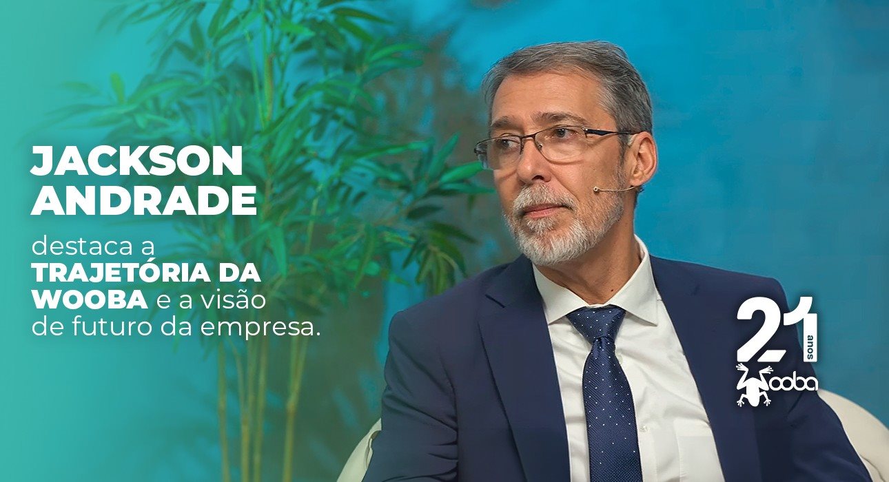 Propósito da Wooba foi construir uma empresa orientada por produtos, capaz de ouvir clientes e parceiros, compreender suas necessidades e responder com tecnologia