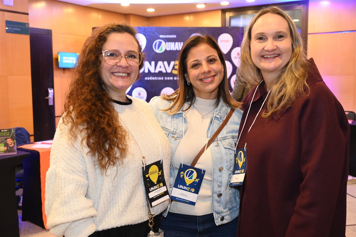 Katiuscia Marques, da Epic Travel, Débora Pupo, da E-Férias Viagens, e Simone Zanella, da SZ Viagens